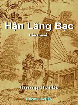 cover image of Tiểu thuyết lịch sử HẬN LÃNG BẠC